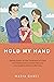 Hold My Hand: Parent Guide ...