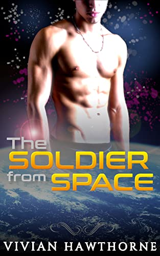 The Soldier from Space (Warriors of Elyria, #2)