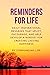 Reminders For Life - Transform Your Mindset and Create Lasting Happiness