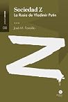 Sociedad Z by José María Faraldo