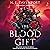 The Blood Gift: A Novel (The Blood Gift Duology, Book 2)