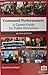 COMMAND PERFORMANCE: A CAREER GUIDE FOR POLICE EXECUTIVES (Second Edition, 2015)
