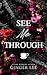 See Me Through