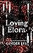 Loving Elora