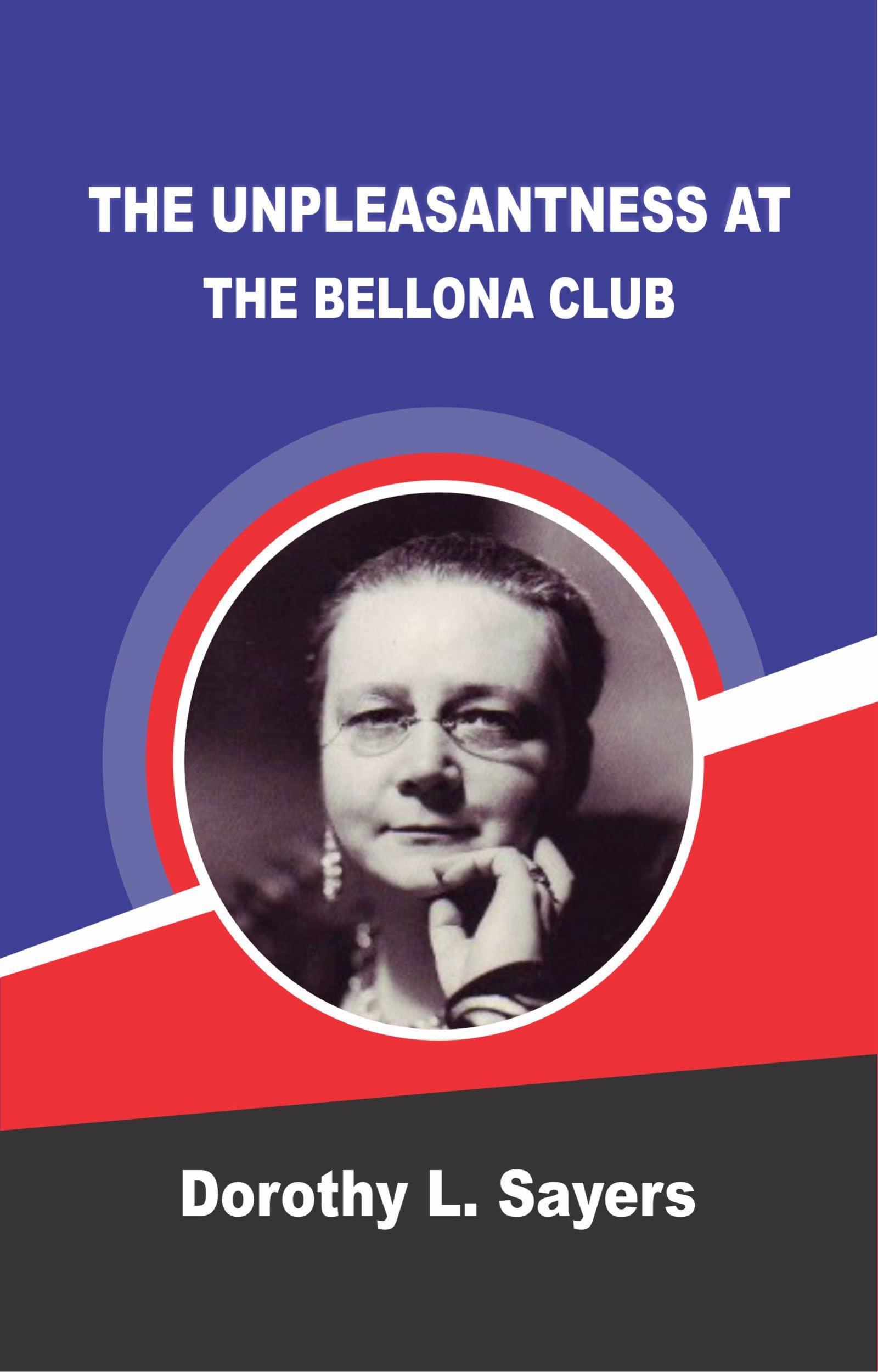 The Unpleasantness at the Bellona Club
