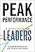 Peak Performance: Mindset Tools for Leaders (Peak Performance Series)