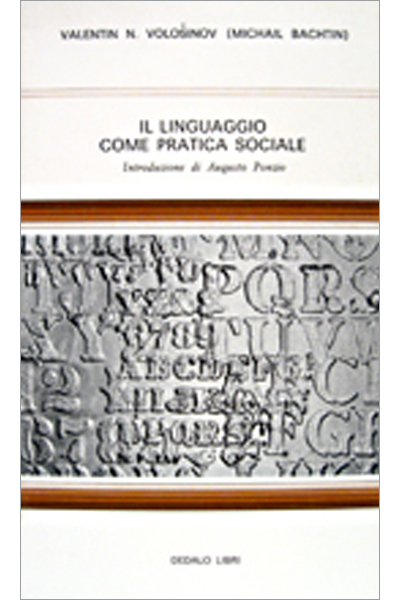 Il linguaggio come pratica sociale