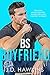 BS Boyfriend (Boys Will Be ...