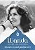 Wanda. Opowieść o sile życia i śmierci. Historia Wandy Rutkie... by Anna Kamińska