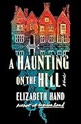 A Haunting on the Hill 