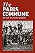 The Paris Commune by Michael Lowy