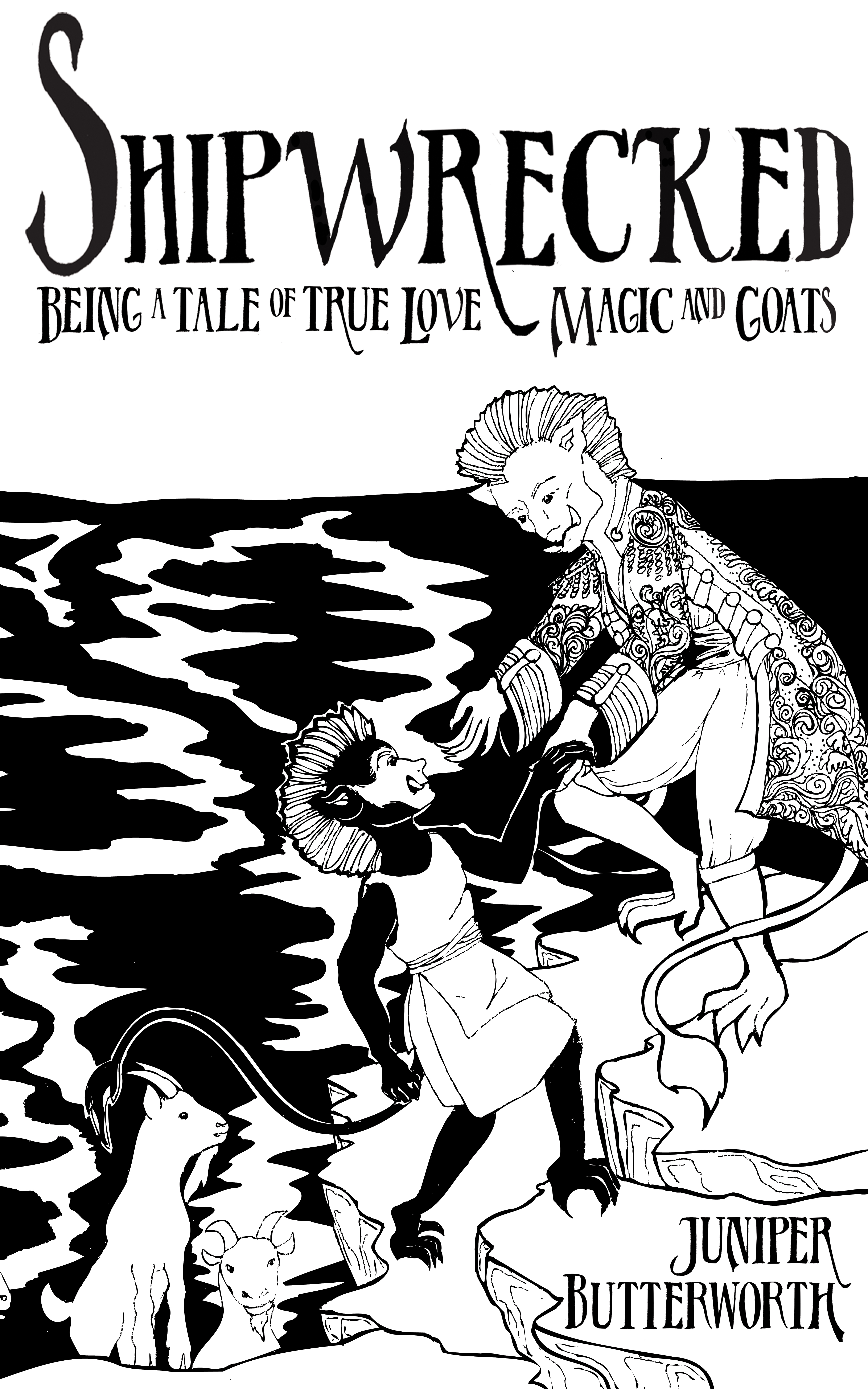 Shipwrecked: Being a Tale of True Love, Magic, and Goats (Sea Goblins, #1)