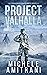 Project Valhalla: A Science-Fiction Thriller (The Omnilogos Singularity)