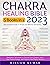 Chakra Healing Bible: [5 in 1] The Complete Guide to Simple and Effective Self-Healing & Meditation Techniques to Balance Your Chakras, Boost Your Positive Energy, and Improve Your Psychic Abilities