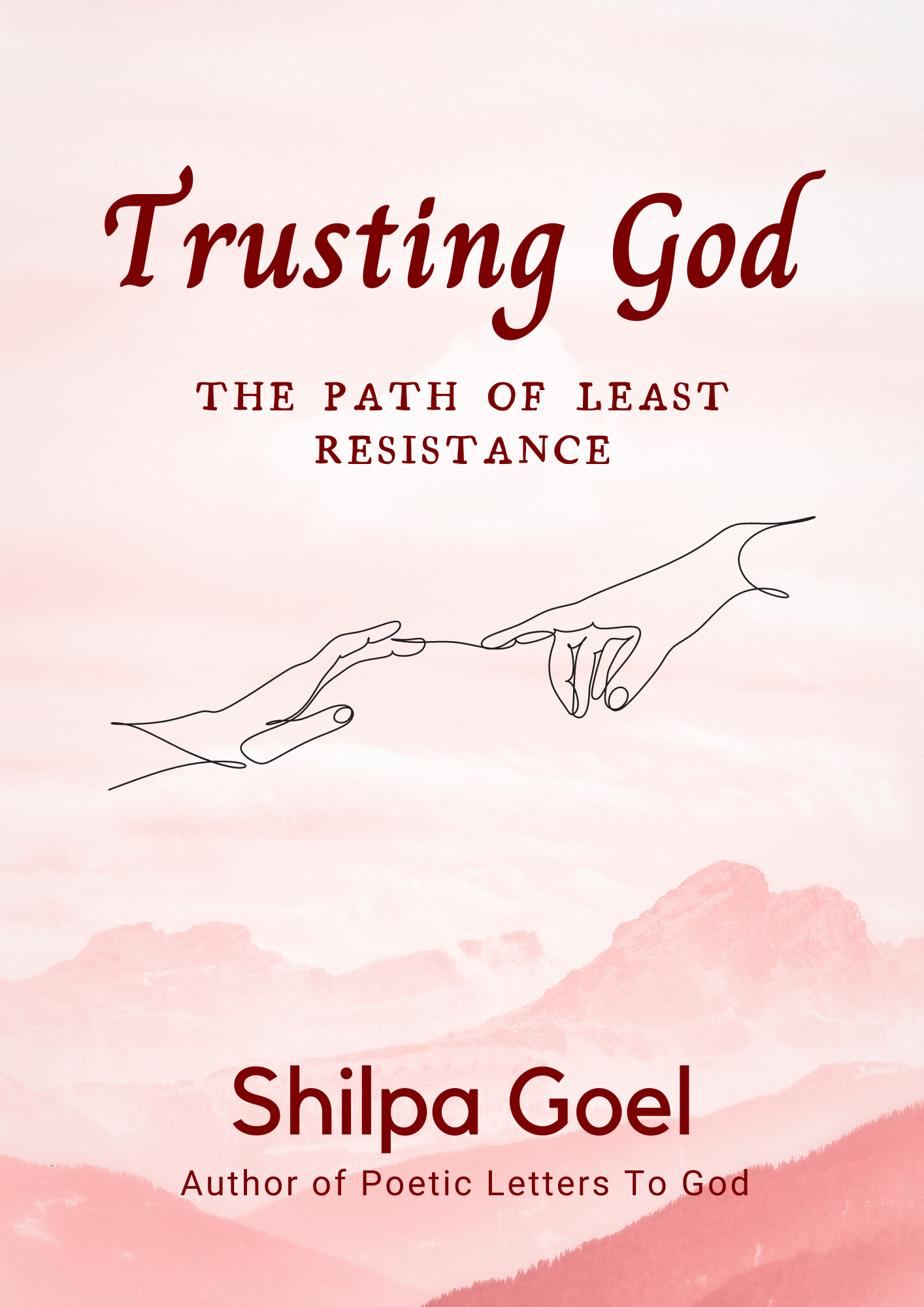 Trusting God: The Path Of Least Resistance