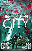 Incursion City