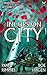 Incursion City (Chronicles ...
