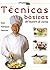 Técnicas Básicas by Ariel Rodriguez Palacios