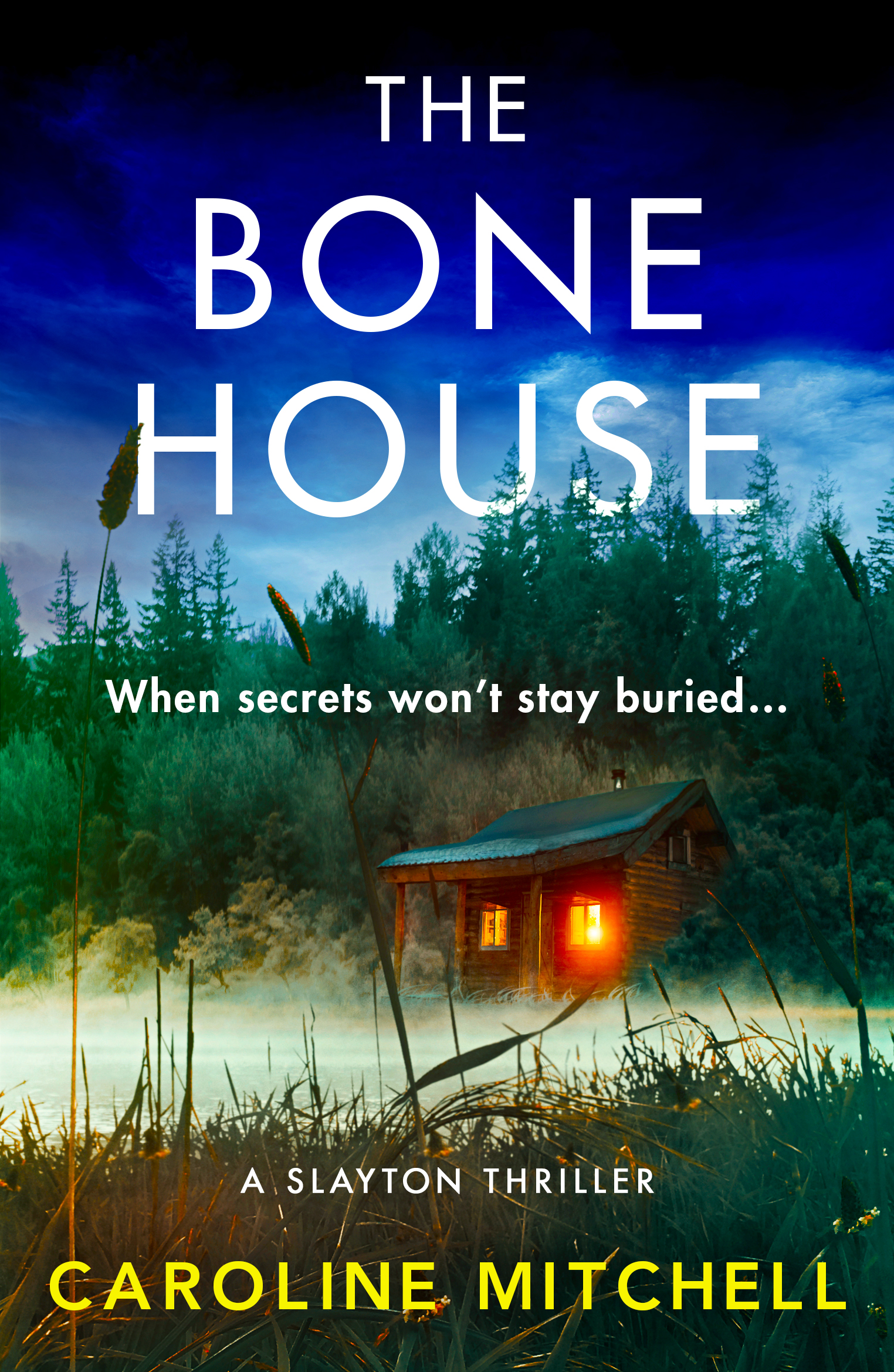 The Bone House (Slayton Thriller #3)
