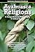 Ayahuasca Religions: A Comprehensive Bibliography & Critical Essays