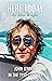 Here Today: John Lennon in the 21st Century