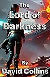 The Lord of Darkness (Rule of Darkness #1) Book cover for The Lord of Darkness (Rule of Darkness #1)