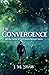The Convergence by J.M.    Shaw