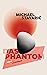 Das Phantom: Roman (German Edition)