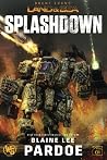 Splashdown by Blaine L. Pardoe
