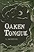 Oaken Tongue
