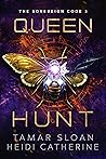 Queen Hunt