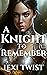 A Knight To Remember: A MTF...
