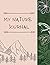 My Nature Journal: A Nature...