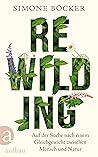 Rewilding: Auf de...