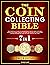 The Coin Collecting Bible by Alfred Elmer
