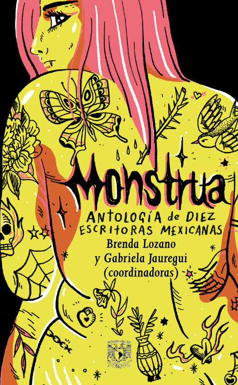 Monstrua: antología de diez escritoras mexicanas