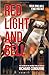 Red Light and Bell Your Sins Will Find You Out by Richard Cobourne