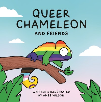 Queer Chameleon and Friends (Hardcover)
