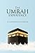The Umrah Experience : A Co...