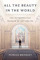 All the Beauty in the World: The Metropolitan Museum of Art and Me