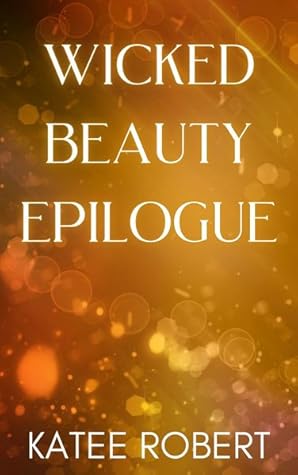 Wicked Beauty Epilogue (Dark Olympus)