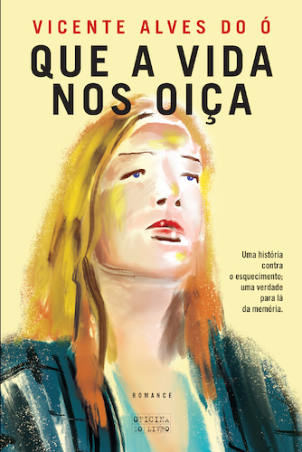 Que a Vida Nos Oiça (Kindle Edition)