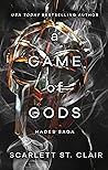 A Game of Gods by Scarlett St.  Clair