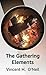 The Gathering Elements