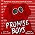 Promise Boys