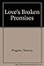 Love's Broken Promises
