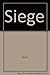 Siege