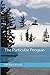 The Particular Penguin by Michael Keyes