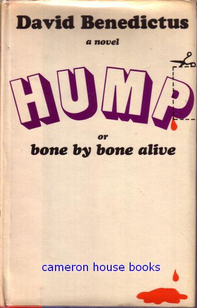 Hump; or, Bone by Bone Alive (Hardcover)