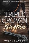 Triple Crown Kingpin